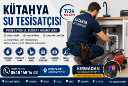 Kütahya’da Su Tesisatçısı | 7/24 Acil Tesisat ve Profesyonel Çözümler