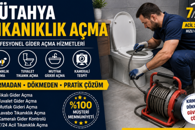 Kütahya’da Gider Açma | Tıkanıklık Açma ve Profesyonel Tesisat Hizmeti